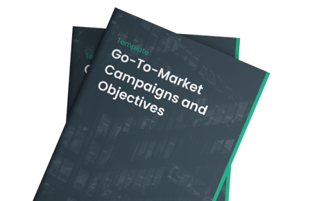 Go To Market Campaigns and Objectives